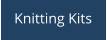 Knitting Kits